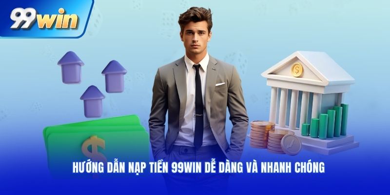 nạp tiền 99win